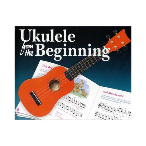 Ukulele From the Beginning Book 1